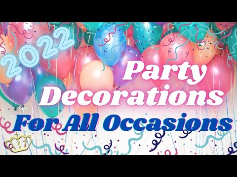 Party Decoration Ideas for All Occasions| DIY Party Decorations